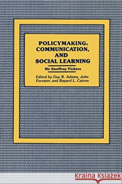 Policymaking, Communication, and Social Learning Geoffrey Vickers 9781138513235 Routledge - książka