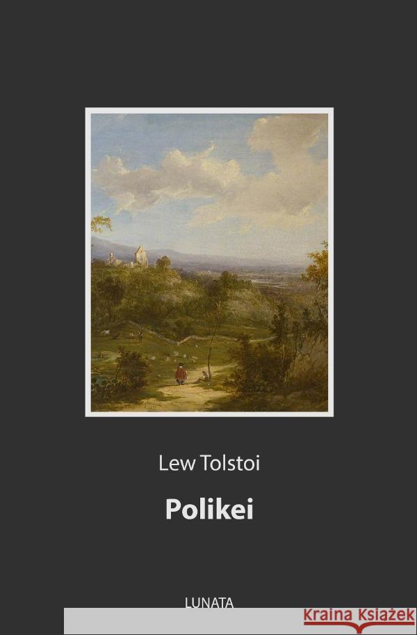 Polikei Tolstoi, Lew 9783752993554 epubli - książka