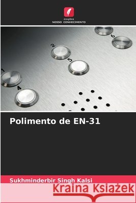 Polimento de EN-31 Sukhminderbir Singh Kalsi 9786202453509 Edicoes Nosso Conhecimento - książka