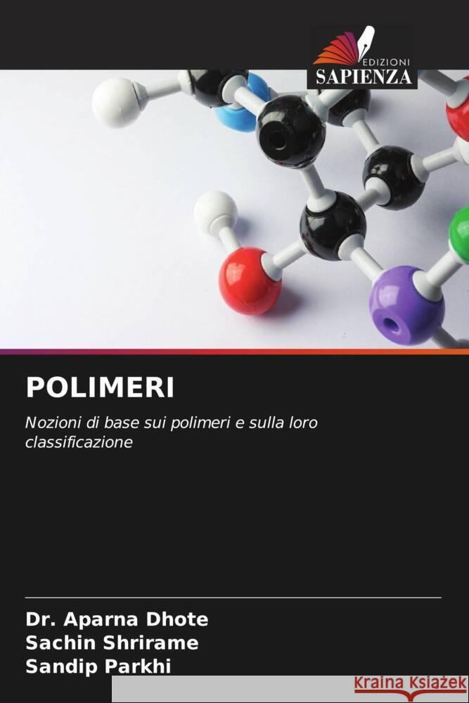 Polimeri Aparna Dhote Sachin Shrirame Sandip Parkhi 9786206888819 Edizioni Sapienza - książka