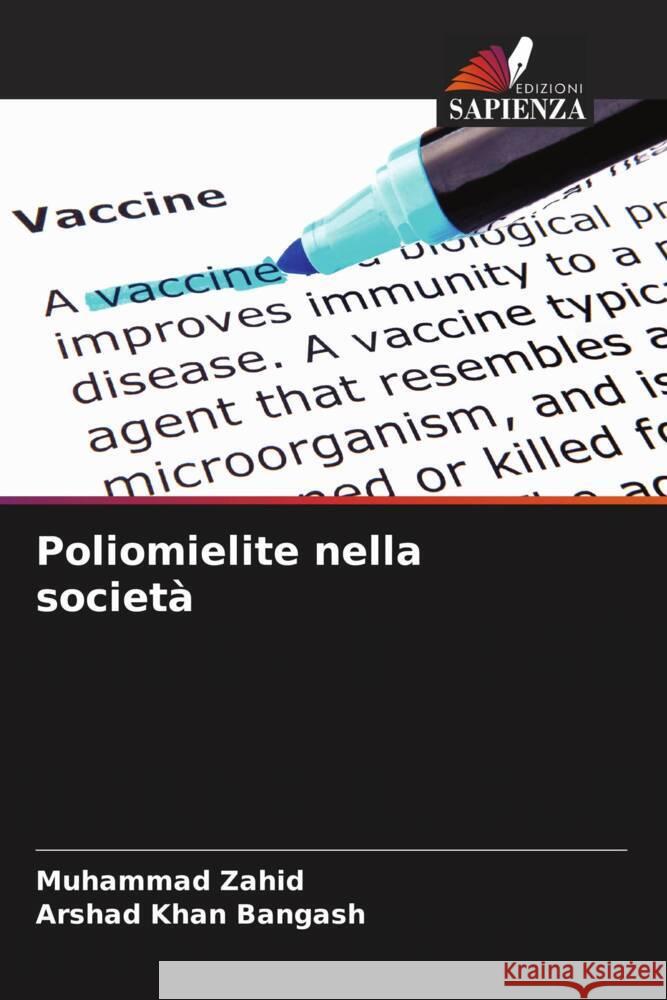 Poliomielite nella società Zahid, Muhammad, Bangash, Arshad Khan 9786205035108 Edizioni Sapienza - książka