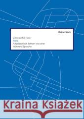 Polis, m. mp3-CD : Altgriechisch lernen wie eine lebende Sprache. Griechisch Rico, Christophe 9783875485714 Buske - książka