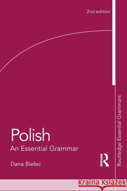 Polish: An Essential Grammar Dana Bielec 9780415595599  - książka