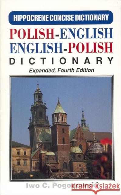 Polish-English/English Polish Concise Dictionary Pogonowski, Iwo 9780781801331 Hippocrene Books - książka