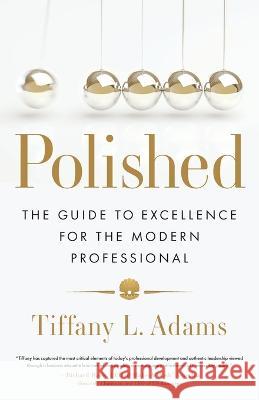 Polished Tiffany L. Adams 9781632995827 River Grove Books - książka