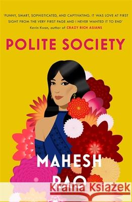 Polite Society Mahesh Rao 9781472267214 Headline Publishing Group - książka