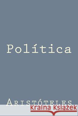 Politica Aristoteles 9781539654544 Createspace Independent Publishing Platform - książka