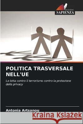 Politica Trasversale Nell'ue Antonia Artsanou 9786203254570 International Book Market Service Ltd - książka