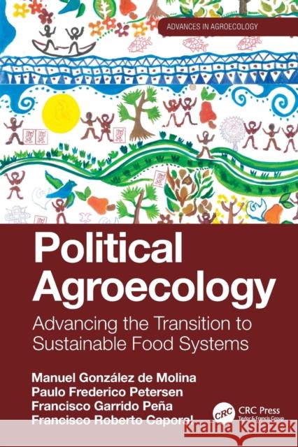 Political Agroecology: Advancing the Transition to Sustainable Food Systems de Molina, Manuel González 9781138369221 CRC Press - książka