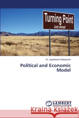 Political and Economic Model Jagadeesha Marigowda 9786139824304 LAP Lambert Academic Publishing - książka