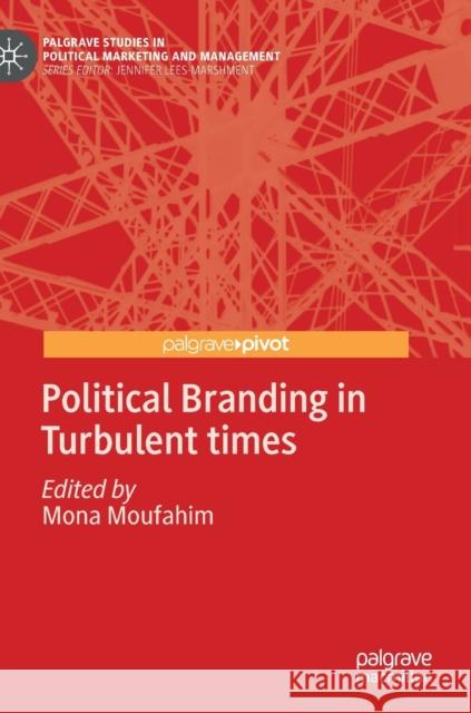 Political Branding in Turbulent Times Moufahim, Mona 9783030832285 Palgrave MacMillan - książka