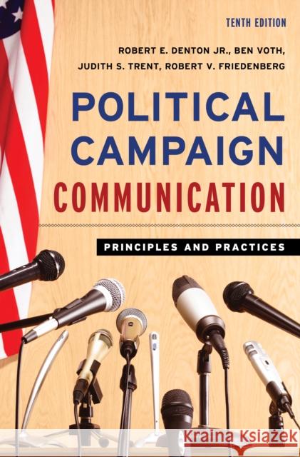 Political Campaign Communication Robert V. Friedenberg 9781538171431 Rowman & Littlefield Publishers - książka