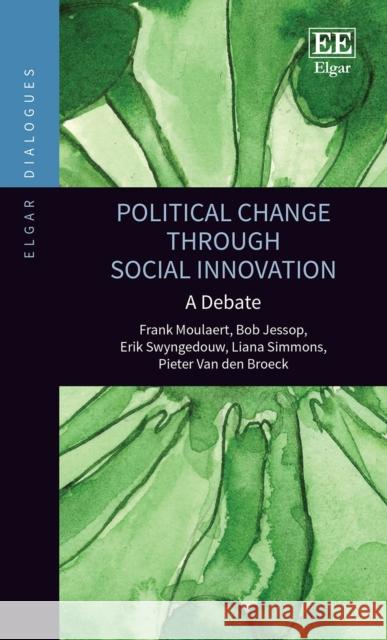 Political Change through Social Innovation: A Debate Pieter Van den Broeck 9781803925134 Edward Elgar Publishing Ltd - książka