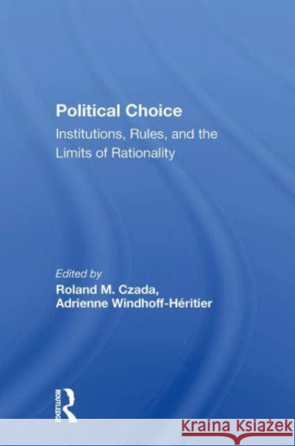 Political Choice Adrienne Windhoff-Heritier 9780367298852 Taylor & Francis Ltd - książka