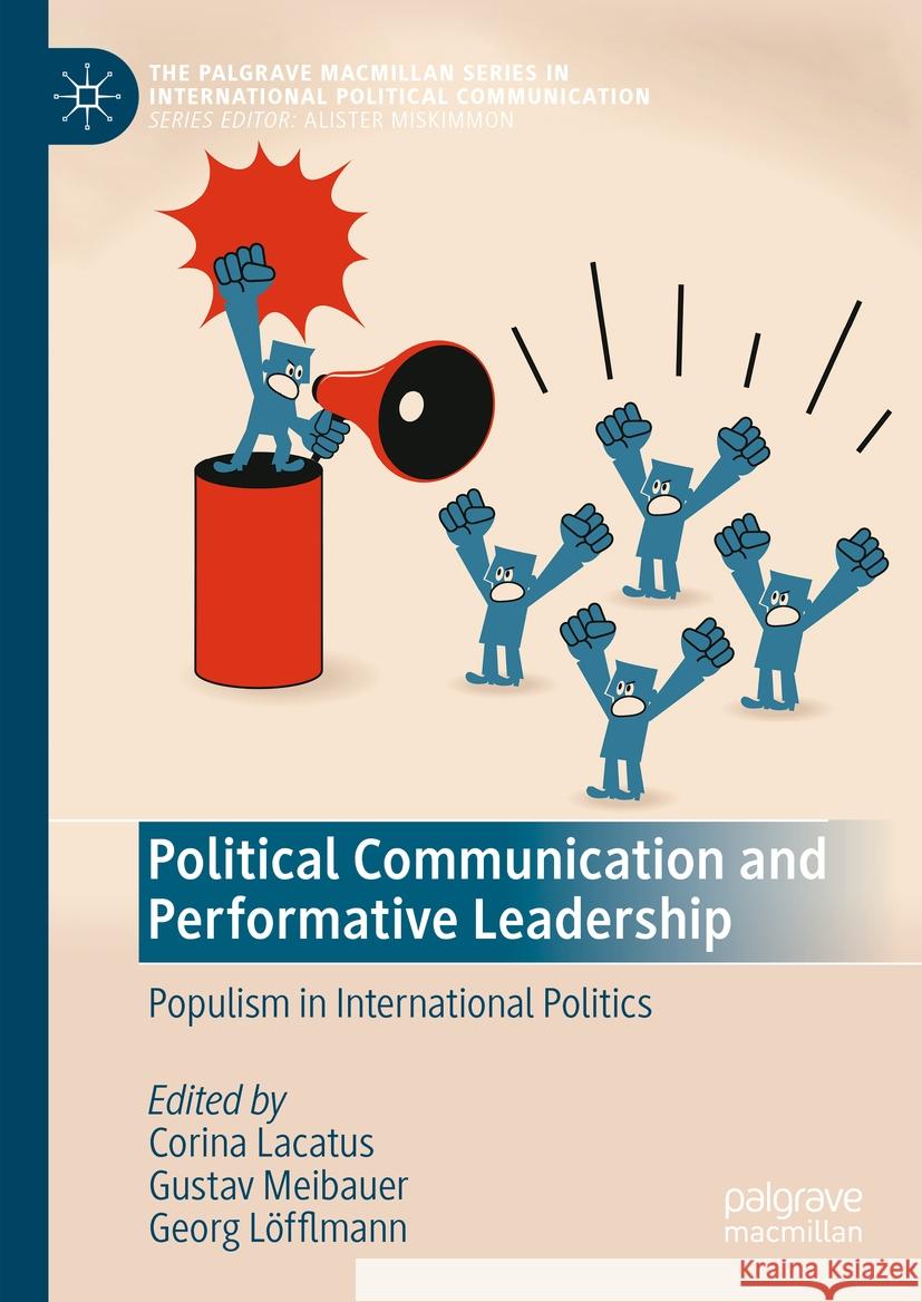 Political Communication and Performative Leadership  9783031416392 Springer International Publishing - książka