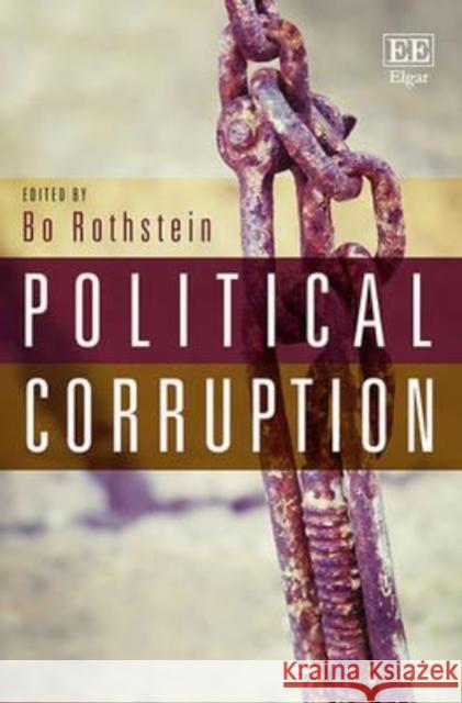 Political Corruption Bo Rothstein   9781783473045 Edward Elgar Publishing Ltd - książka