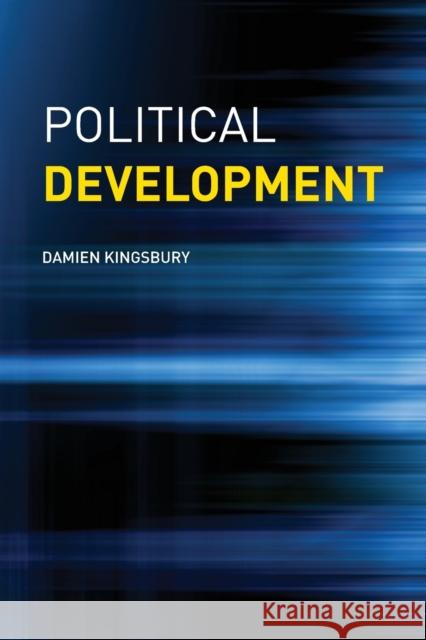 Political Development Damien Kingsbury 9780415401883 Routledge - książka