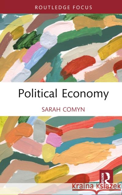 Political Economy Sarah (University College Dublin) Comyn 9781032251158 Routledge - książka