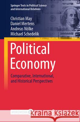 Political Economy Christian May, Daniel Mertens, Andreas Nölke 9783031496677 Springer International Publishing - książka