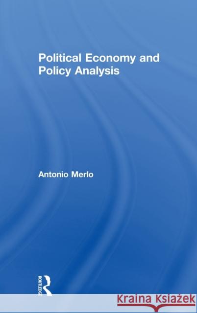 Political Economy and Policy Analysis Antonio Merlo 9781138591776 Routledge - książka