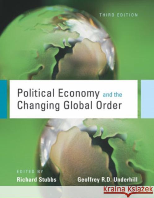 Political Economy and the Changing Global Order Richard Stubbs 9780195419894  - książka