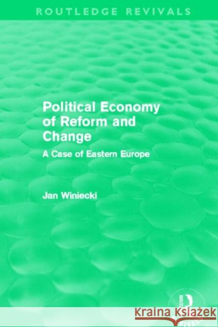 Political Economy of Reform and Change Jan Winiecki 9780415699938 Routledge - książka