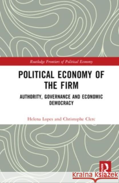 Political Economy of the Firm Christophe Clerc 9781032161426 Taylor & Francis Ltd - książka