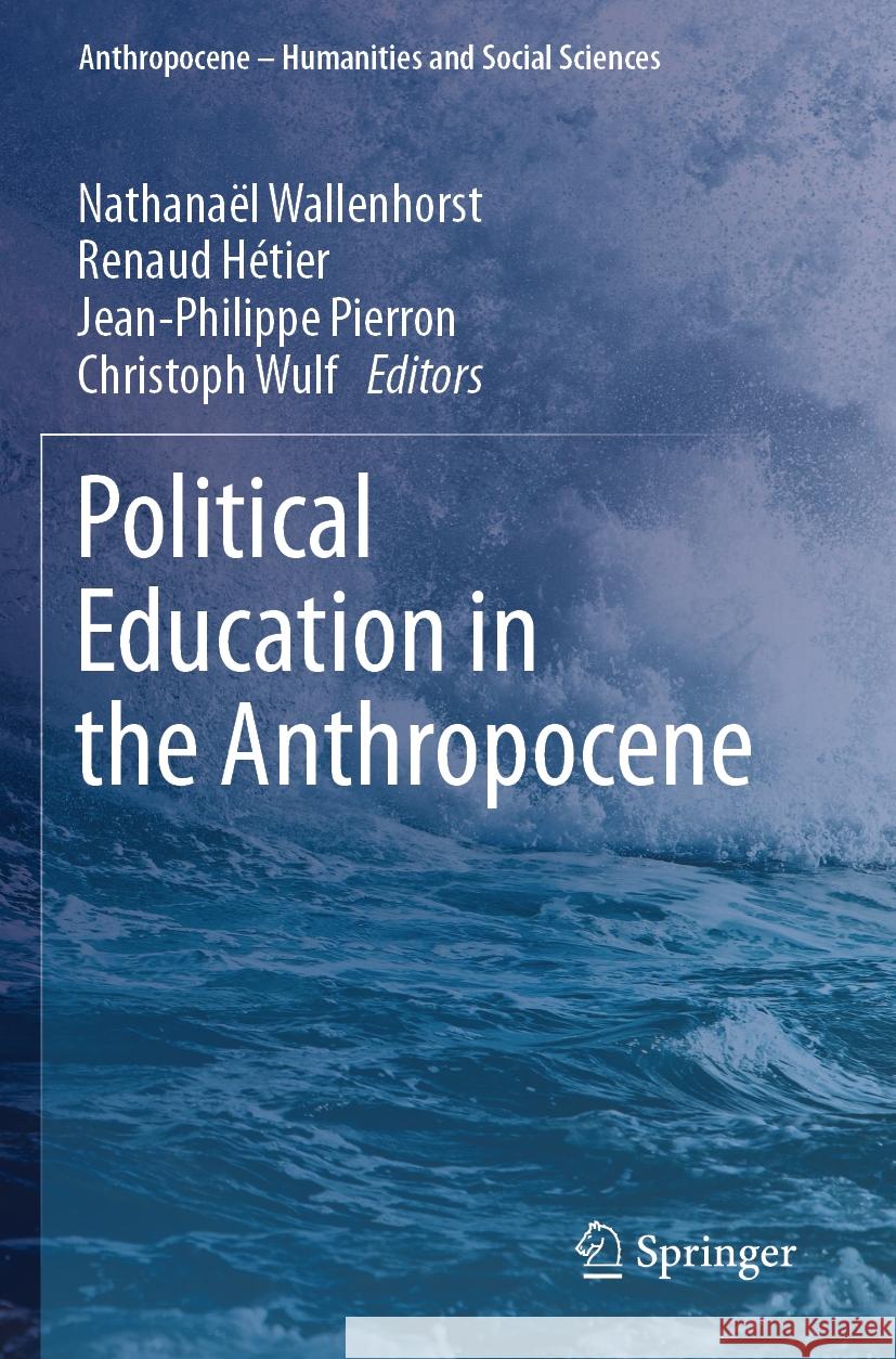 Political Education in the Anthropocene  9783031400230 Springer International Publishing - książka