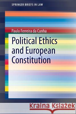 Political Ethics and European Constitution Paulo Ferreir 9783662455999 Springer - książka