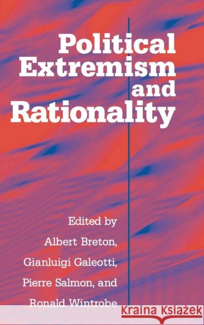 Political Extremism and Rationality  9780521804417 CAMBRIDGE UNIVERSITY PRESS - książka