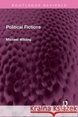 Political Fictions Michael Wilding 9781032700595 Routledge - książka