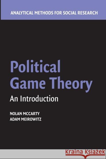 Political Game Theory: An Introduction Nolan McCarty Adam Meirowitz 9781107438637 Cambridge University Press - książka