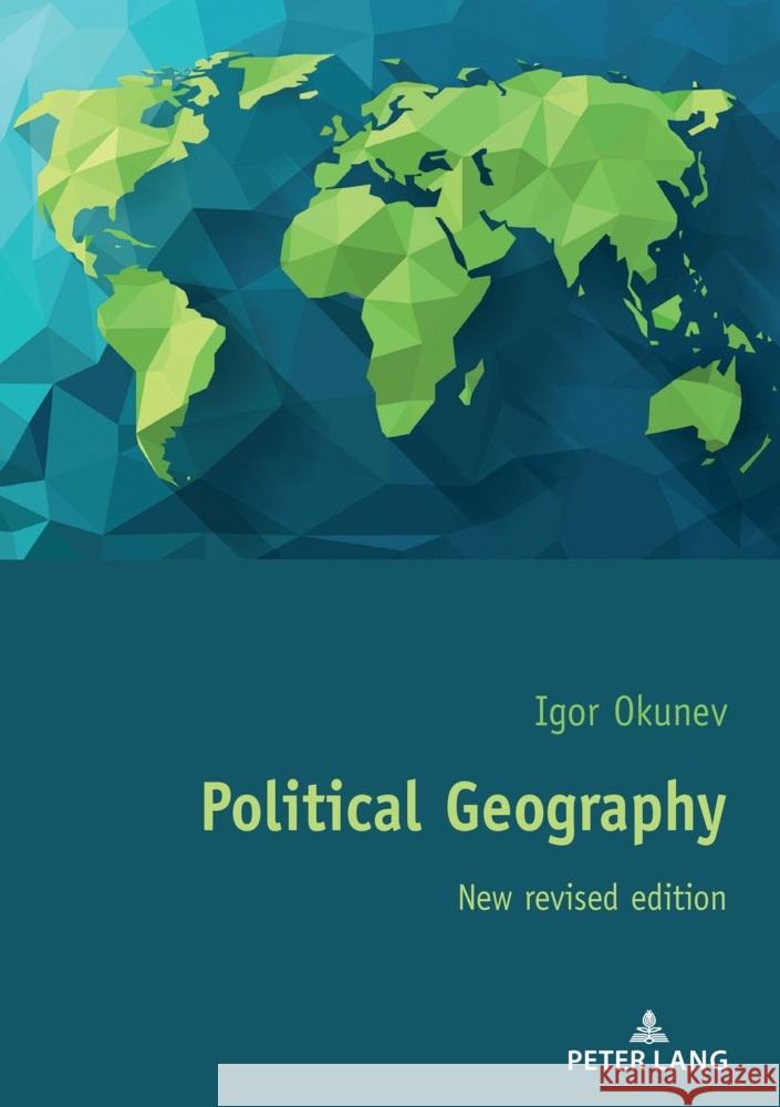 Political Geography Okunev, Igor 9782807607316 Peter Lang - książka