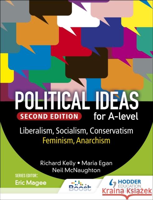 Political ideas for A Level: Liberalism, Socialism, Conservatism, Feminism, Anarchism 2nd Edition Neil McNaughton 9781398369177 Hodder Education - książka