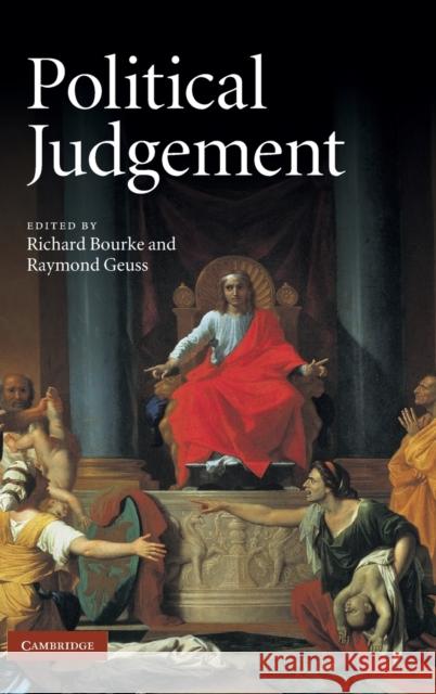 Political Judgement: Essays for John Dunn Bourke, Richard 9780521764988 Cambridge University Press - książka