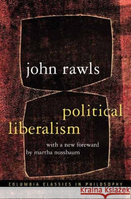 Political Liberalism John Rawls Martha Nussbaum 9780231130882 Columbia University Press - książka
