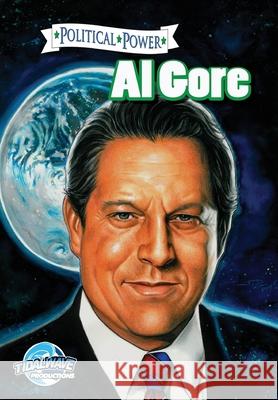 Political Power: Al Gore Scott Davis 9781467519335 Bluewater Productions - książka