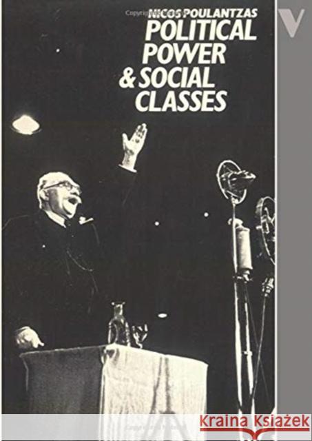 Political Power and Social Classes Nicos Poulantzas T. O'Hagan  9780860917052 Verso Books - książka