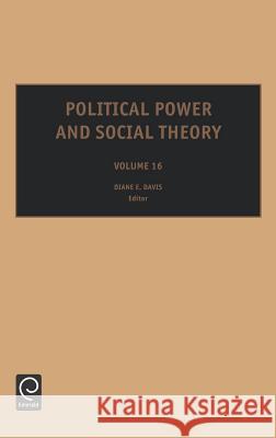 Political Power and Social Theory Diane E. Davis 9780762310364 Emerald Publishing Limited - książka