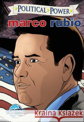 Political Power: Marco Rubio Michael Frizell Vincenzo Sansone Darren G. Davis 9781948724388 Tidalwave Productions - książka