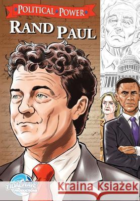 Political Power: Rand Paul Joe Paradise Michael Frizell Darren G. Davis 9781948724364 Tidalwave Productions - książka