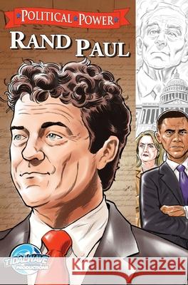 Political Power: Rand Paul Joe Paradise Michael Frizell Darren G. Davis 9781955712774 Tidalwave Productions - książka