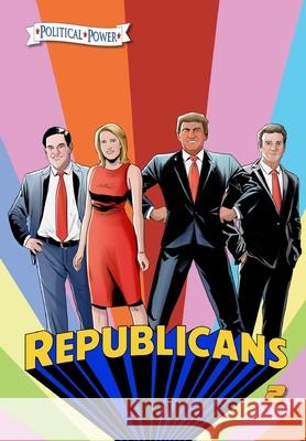 Political Power: Republicans 2: Rand Paul, Donald Trump, Marco Rubio and Laura Ingraham Michael Frizell Joe Paradise Darren G. Davis 9781954044203 Tidalwave Productions - książka
