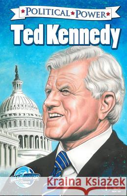 Political Power: Ted Kennedy Jerome Maida 9780985591168 Bluewater Productions - książka