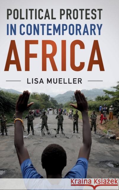 Political Protest in Contemporary Africa Lisa Mueller 9781108423670 Cambridge University Press - książka