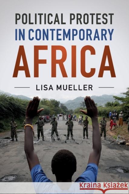 Political Protest in Contemporary Africa Lisa Mueller 9781108438254 Cambridge University Press - książka