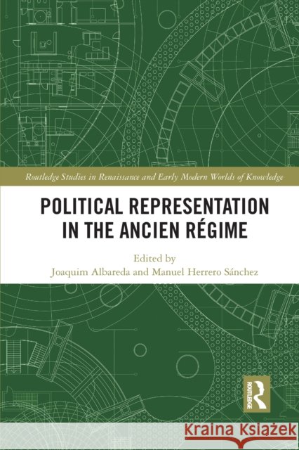 Political Representation in the Ancien Régime Albareda, Joaquim 9781032094939 Routledge - książka