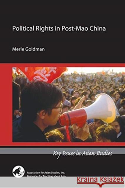 Political Rights in Post-Mao China Merle Goldman 9780924304514 Association for Asian Studies - książka