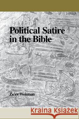 Political Satire in the Bible Ze'ev Weisman 9780788503801 Scholars Press - książka