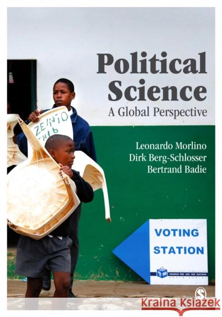 Political Science: A Global Perspective Leonardo Morlino Dirk Berg-Schlosser Bertrand Badie 9781412962148 SAGE Publications Inc - książka